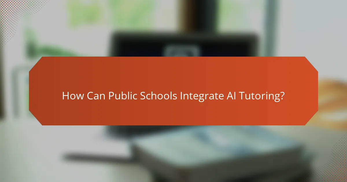 How Can Public Schools Integrate AI Tutoring?