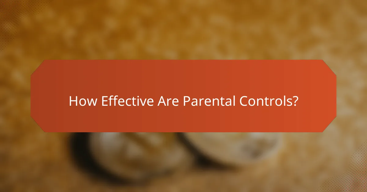 How Effective Are Parental Controls?