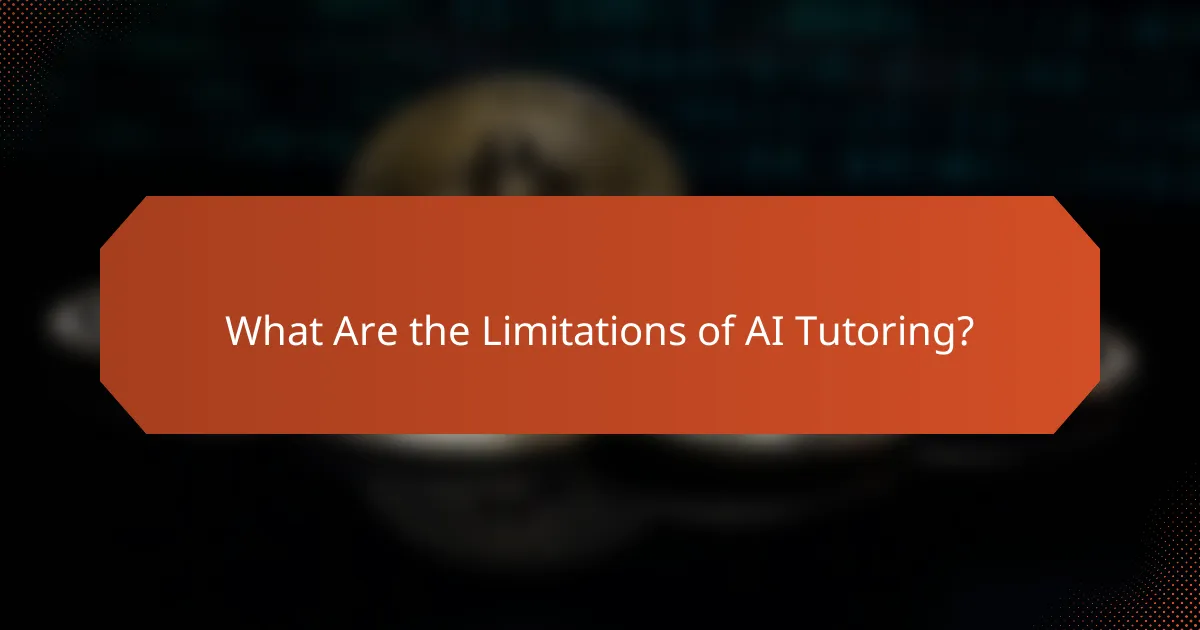 What Are the Limitations of AI Tutoring?